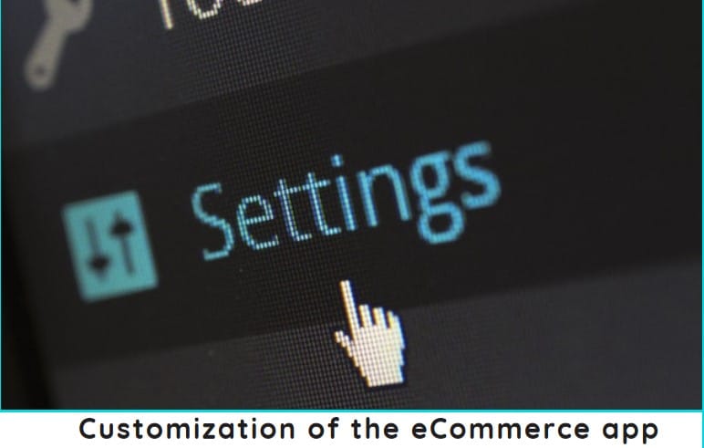 Customization of the eCommerce app