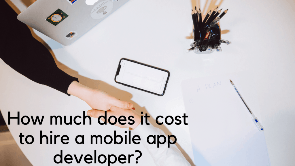 How much does it cost to hire a mobile app developer