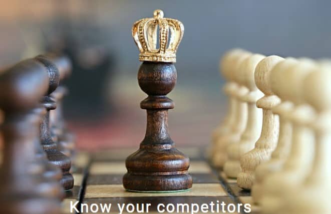 Know your competitors