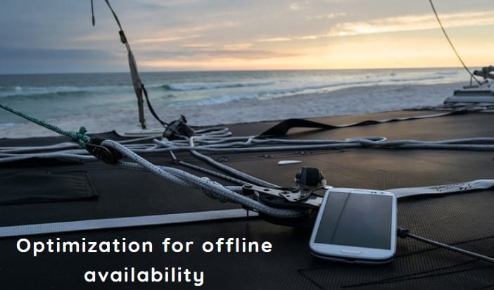Optimization for offline availability