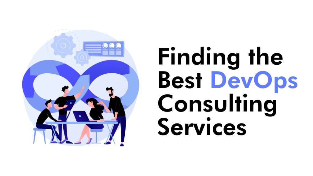 Finding the Best DevOps Consulting Services